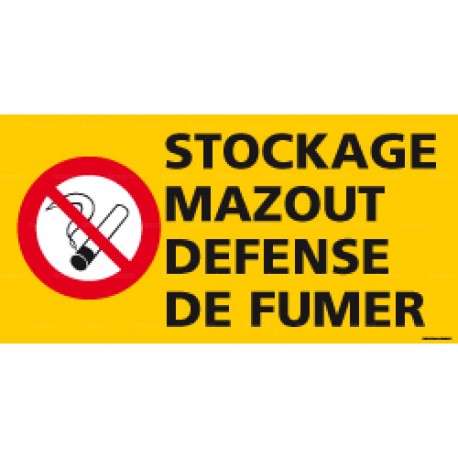 Panneau rectangulaire Stockage mazout défense de fumer