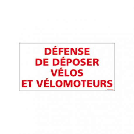 Panneau rectangulaire Défense de déposer vélos et vélomoteurs