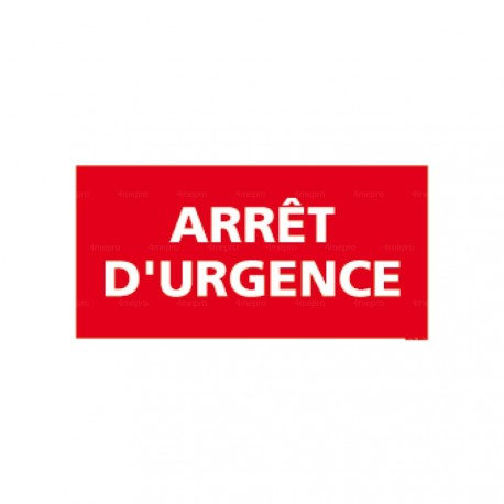 Panneau rectangulaire Arrêt urgence