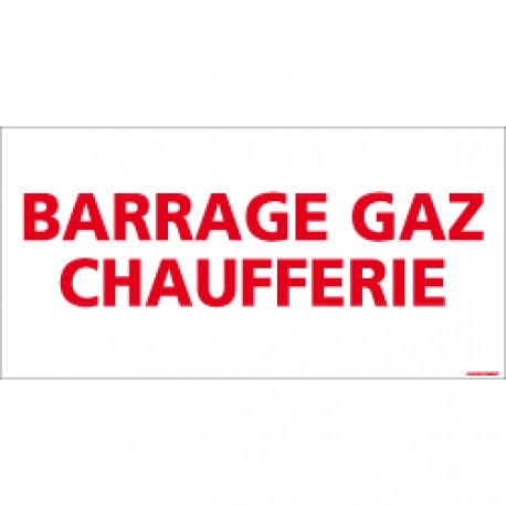 Panneau rectangulaire Barrage gaz chaufferie