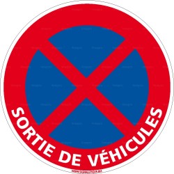 Panneau rond Stationnement et arrêt interdits sortie de véhicules
