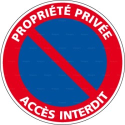 Panneau rond Propriété privée - accès interdit