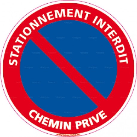 Panneau rond Stationnement interdit - chemin privé