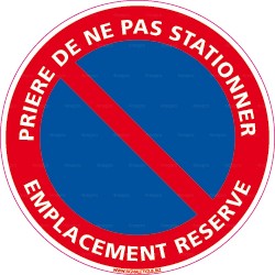 Panneau d'interdiction : - Stationnement