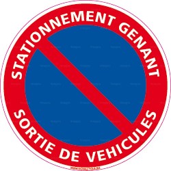 Panneau rond Stationnement gênant - sortie de véhicules