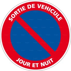 Panneau rond Sortie de véhicule - jour et nuit