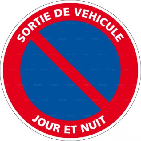 Panneau rond Sortie de véhicule - jour et nuit