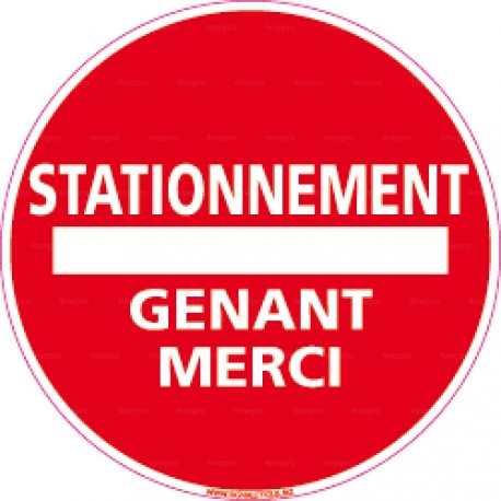 Panneau rond Stationnement gênant - merci