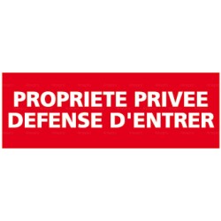 Panneau rectangulaire propriété privée - défense entrer