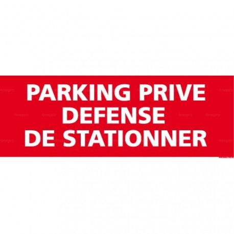 Panneau rectangulaire Parking privé - défense de stationner