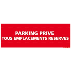 Panneau rectangulaire Parking privé tous emplacements réservés