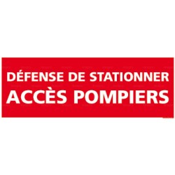 Panneau rectangulaire Défense de stationner - accès pompiers