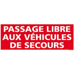 Panneau rectangulaire Passage libre aux véhicules de secours