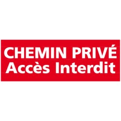 Panneau rectangulaire Chemin privé - accès interdit