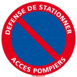 Panneau rond Défense de stationner - accès pompiers