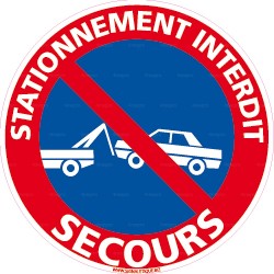 Panneau rond Stationnement interdit - secours avec symbole fourrière