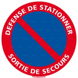 Panneau rond Défense de stationner - sortie de secours