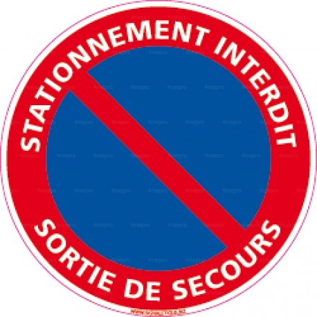 Panneau rond Stationnement interdit - sortie de secours