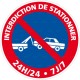 Panneau rond Interdiction de stationner - 24h/24 et 7j/7