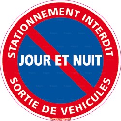 Signalisation de parking / stationnement - Interdiction de stationner  24h/24 et 7j/7