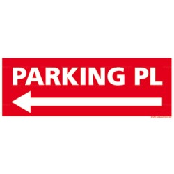 Panneau rectangulaire Parking PL, flèche gauche