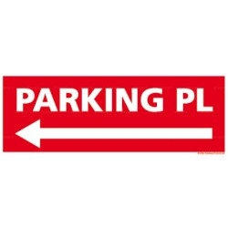 Panneau rectangulaire Parking PL, flèche gauche