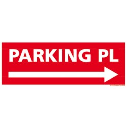 Panneau rectangulaire Parking PL, flèche droite