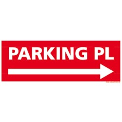 Panneau rectangulaire Parking PL, flèche droite