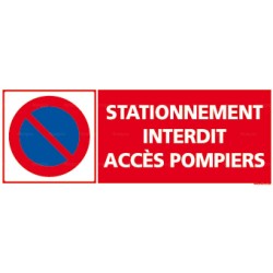 Panneau rectangulaire Stationnement interdit accès pompiers