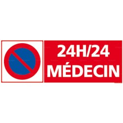 Panneau rectangulaire Stationnement interdit 24h/24 médecin