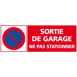 Panneau rectangulaire Sortie de garage - ne pas stationner
