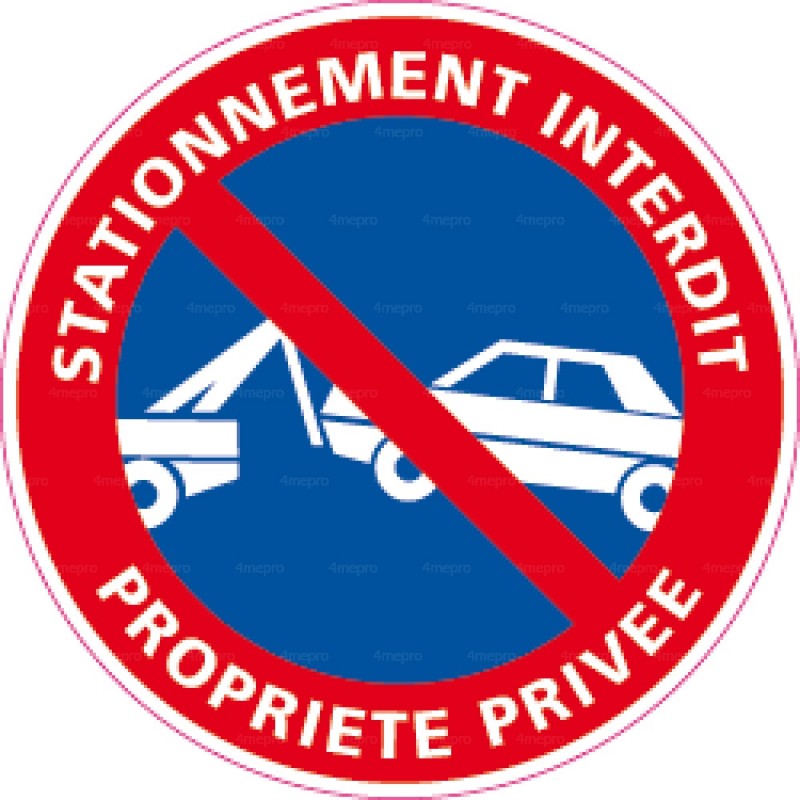 Panneau Interdiction De Stationner Sauf Clientèle Sous Peine De Mise En Fourrière - 650 Mm