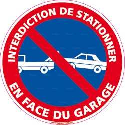 Panneau rond Interdiction de stationner en face du garage
