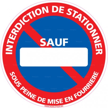 Panneau rond Stationnement interdit personnalisé