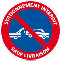 Panneau rond Stationnement interdit sauf livraison