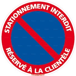 Panneau rond Stationnement interdit - réservé à la clientèle