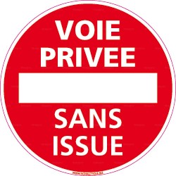 Panneau rond Voie privée - sans issue