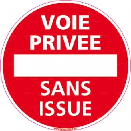 Panneau rond Voie privée - sans issue