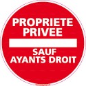 https://www.4mepro.com/28072-medium_default/panneau-rond-propriete-privee-sauf-ayants-droit.jpg