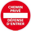 https://www.4mepro.com/28074-medium_default/panneau-rond-chemin-prive-defense-entrer.jpg
