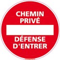 https://www.4mepro.com/28074-medium_default/panneau-rond-chemin-prive-defense-entrer.jpg
