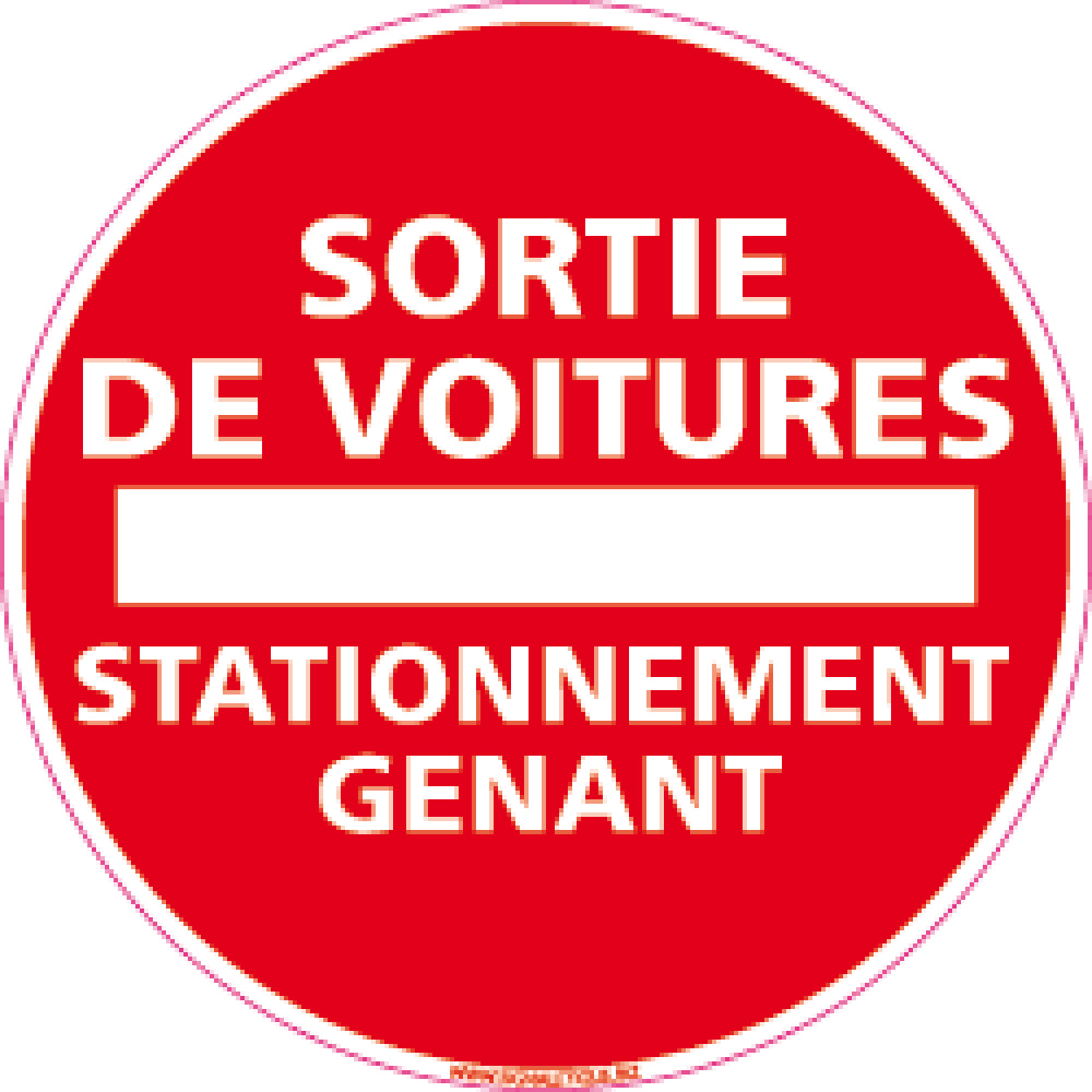 Panneau Interdiction De Stationner A Imprimer Gratuit Panneau rond Sortie de voitures - stationnement gênant - 4mepro