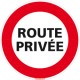 Panneau rond d'interdiction de circuler Route privée