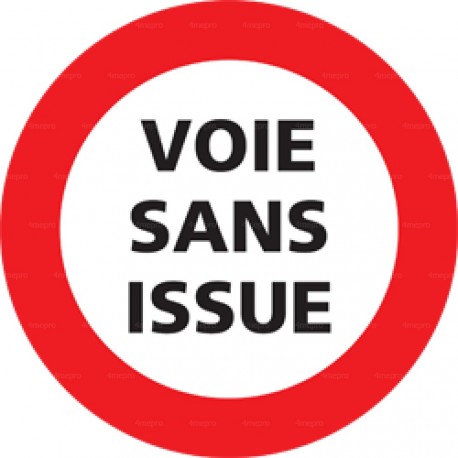 Panneau rond d'interdiction de circuler Voie sans issue