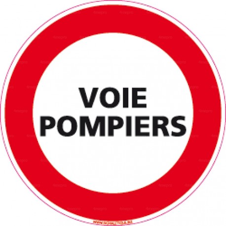 Panneau rond d'interdiction de circuler Voie pompiers