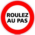 https://www.4mepro.com/28086-medium_default/panneau-rond-d-interdiction-de-circuler-roulez-au-pas.jpg