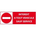 https://www.4mepro.com/28088-medium_default/panneau-interdit-a-tout-vehicule-sauf-service.jpg