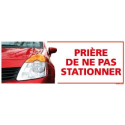 Panneau Prière de ne pas stationner