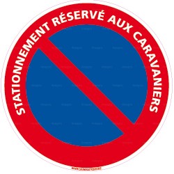 Panneau Stationnement réservé aux caravaniers