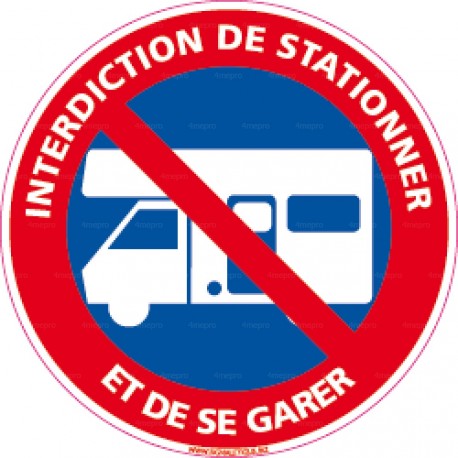 Panneau Interdiction de stationner et de se garer - caravane